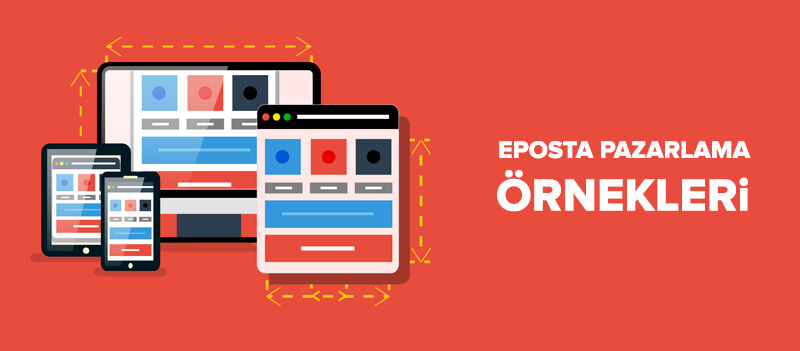 E-Posta Pazarlama Örnekleri Nelerdir?