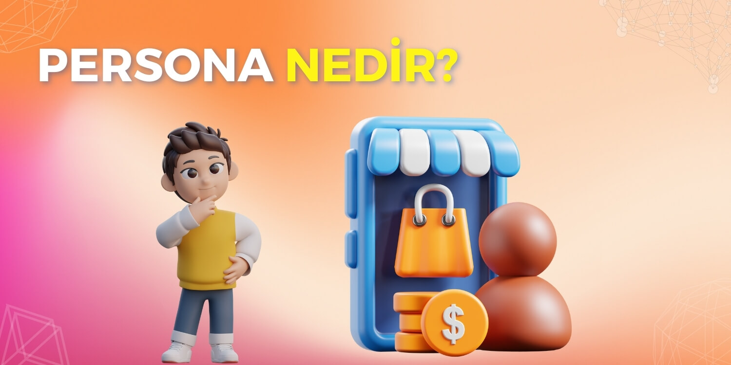 Persona Nedir?